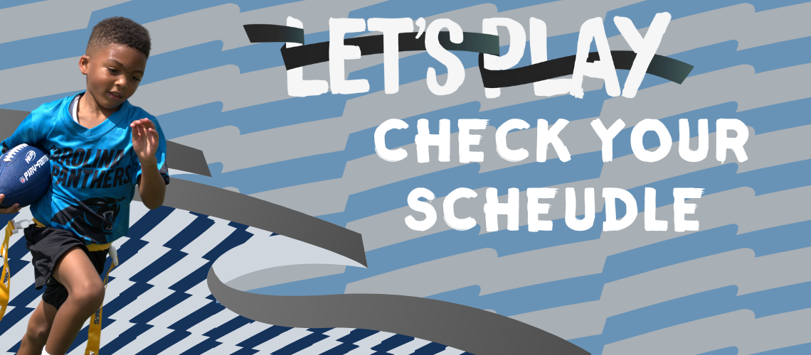CHECK YOUR SCHEDULE EVERY WEEK!